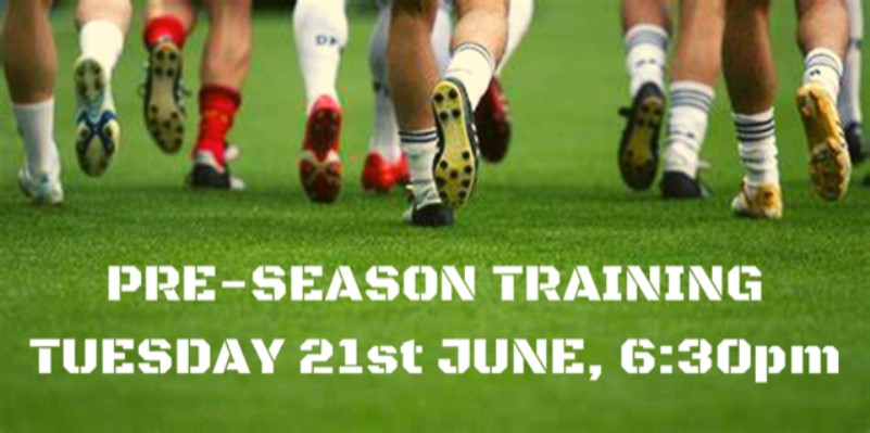 PRE-SEASON TRAINING (SENIOR TEAMS)