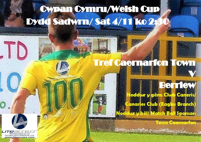 Caernarfon Town FC, This Saturday Caernarfon Town v Berriew Welsh Cup Rd 2