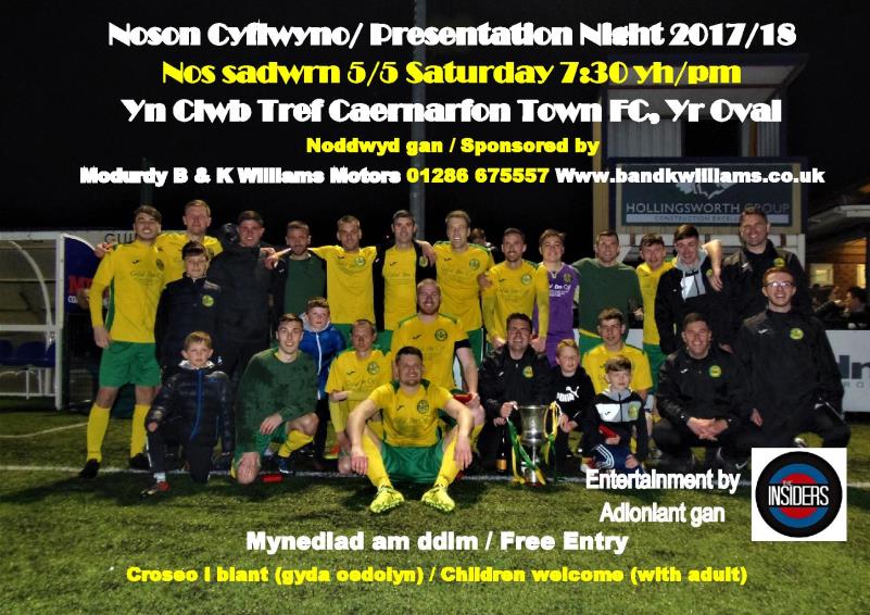 Caernarfon Town FC, Our Presentation Night will be on 5th May