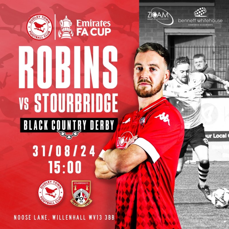 2024/25 Emirates FA Cup Match Preview - Stourbridge (H) - DUDLEY TOWN FC
