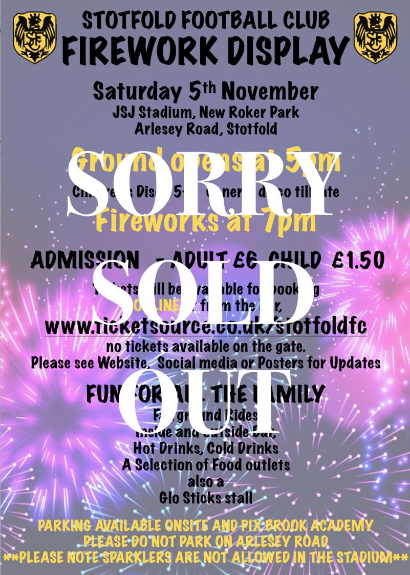 Stotfold Football Club, SFC Fireworks Display ALL TICKETS SOLD OUT