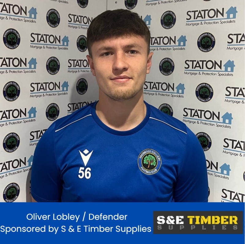 Sherwood Colliery FC, PLAYER RETAINED 2024-25 - OLIVER LOBLEY