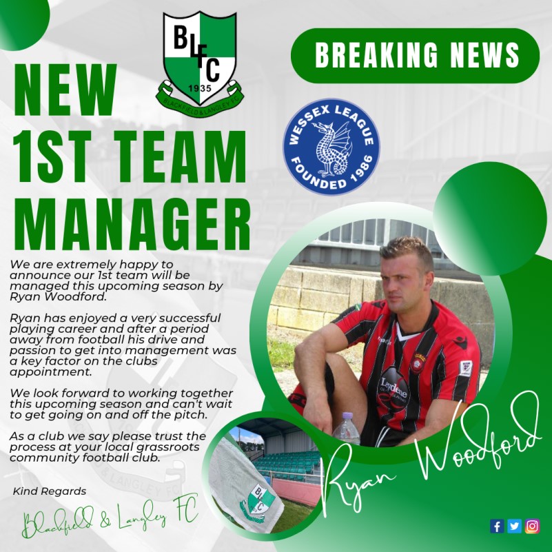 Blackfield and Langley Football Club, New 1st Team Manager